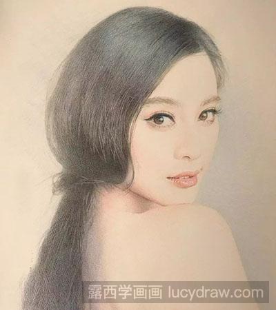 彩铅画教程-怎么绘制范冰冰